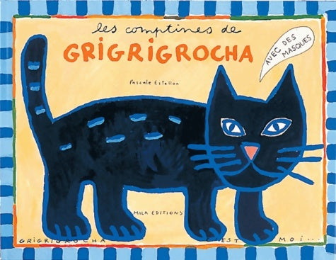 Livrenpoche : Les comptines de grigrigrocha - Estellon - Livre