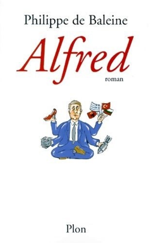 Livrenpoche : Alfred - Philippe De Baleine - Livre