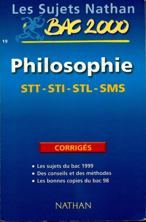 Livrenpoche : Bac philosophie terminale STT sti stl sms : Sujets corrigés du bac 99 - Leborgne-Papazian - Livre