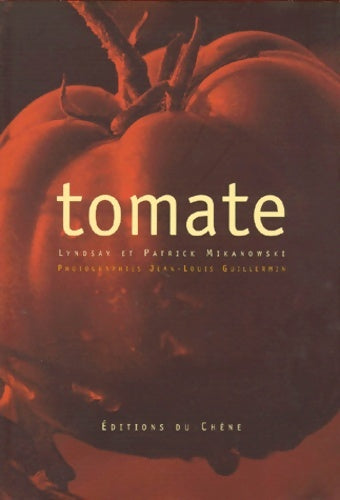 Tomate - Lyndsay Mikanowski - Livre