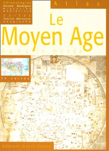 Le moyen âge dans le monde - Bernard Merdrignac - Livre – Livrenpoche