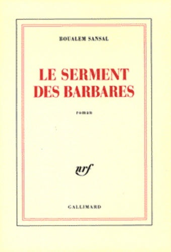 Livrenpoche : Le serment des barbares - Boualem Sansal - Livre