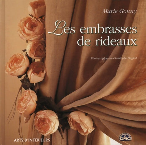 Livrenpoche : Les embrasses de rideaux - Marie Gouny - Livre
