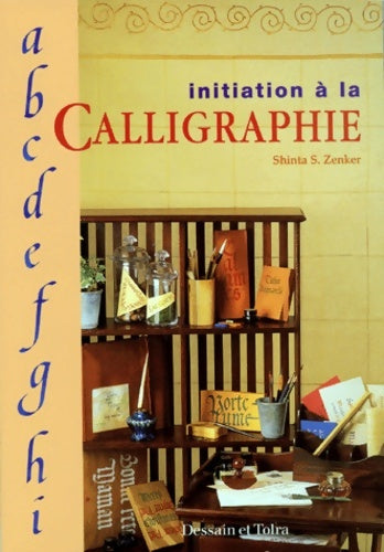 Livrenpoche : Initiation À la calligraphie - Shinta Zenker - Livre