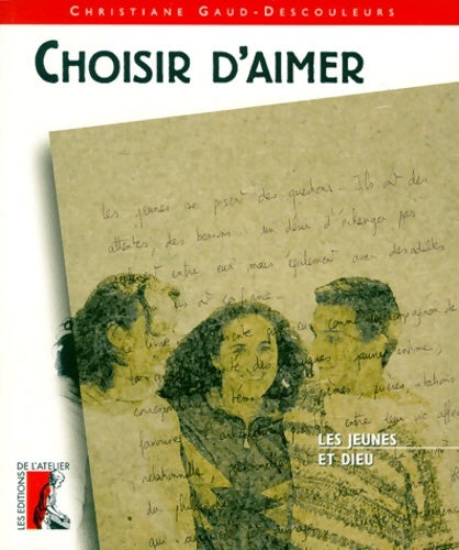 Livrenpoche : Choisir d'aimer - Christiane Gaud-Descouleurs - Livre