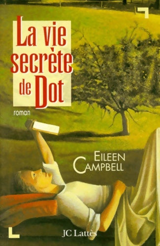 Livrenpoche : La vie secrète de Dot - Eileen Campbell - Livre