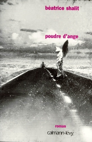 Livrenpoche : Poudre d'ange - Béatrice Shalit - Livre