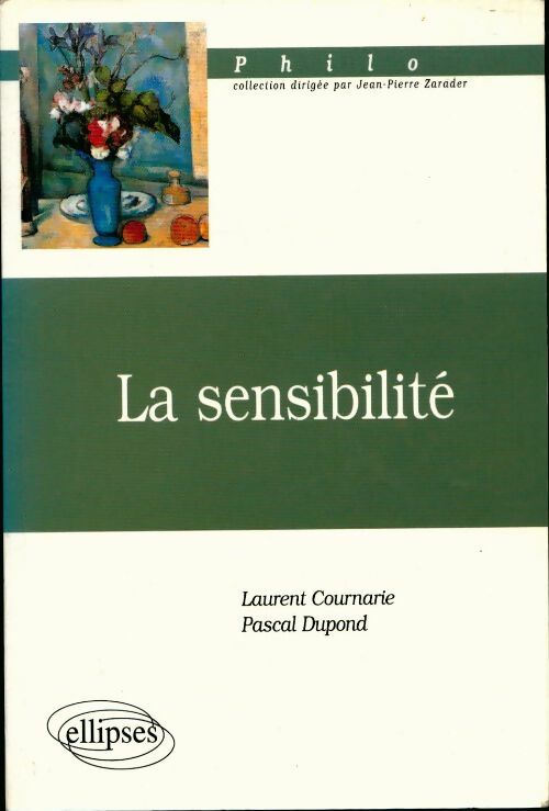 Livrenpoche : La sensibilité - Laurent Cournarie - Livre