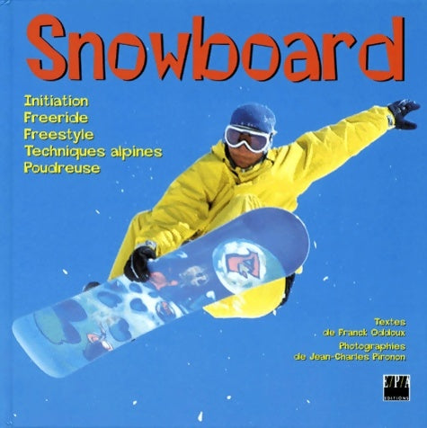 Livrenpoche : Snowboard - Franck Oddoux - Livre