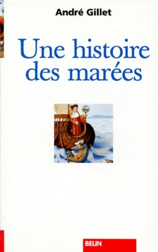 Livrenpoche : Une histoire des marées - André Gillet - Livre