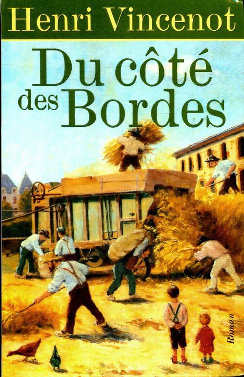 Du côté des Bordes - Henri Vincenot - Livre