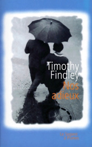 Livrenpoche : Nos adieux - Timothy Findley - Livre