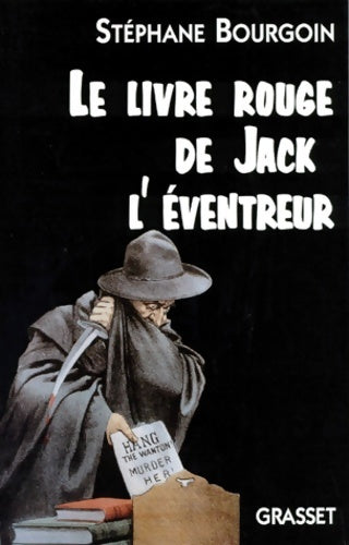 Livrenpoche : Le livre rouge de jack l'éventreur - Stéphane Bourgoin - Livre