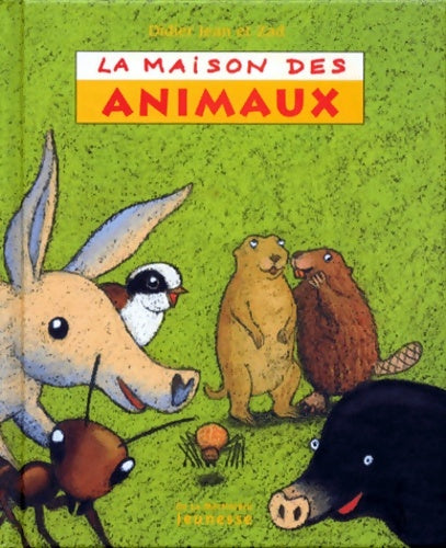 Livrenpoche : La maison des animaux - Didier Jean - Livre