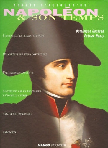 Livrenpoche : Napoléon et son temps - Patrick Henry - Livre