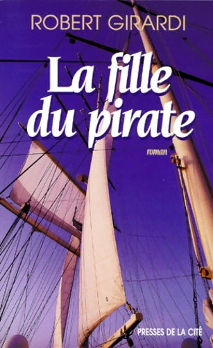 Livrenpoche : La fille du pirate - Girardi - Livre
