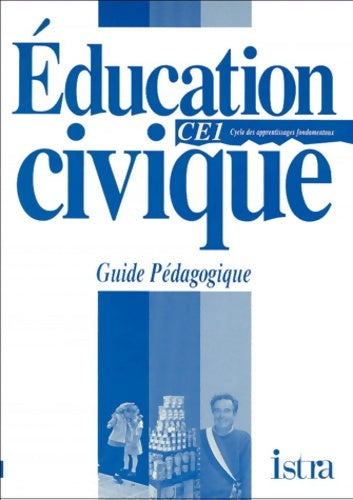 Livrenpoche : éducation civique CE1 guide pédagogique. Cycles des apprentissages fondamentaux - Billau - Livre