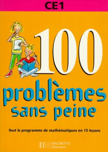Livrenpoche : 100 problèmes sans peine CE1 - Daniel Berlion - Livre