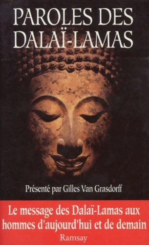 Paroles des dalai - lamas - Gilles Van Grasdorff - Livre