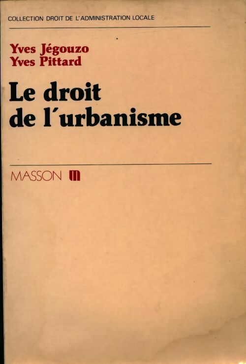 Livrenpoche : Le droit de l'urbanisme - Yves Jégouzo - Livre