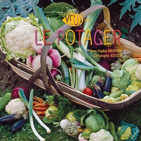 Le potager - Anne-Sophie Baumann - Livre