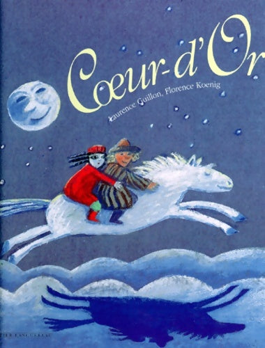 Livrenpoche : Coeur d'or - Guillon-l+koenig-f - Livre