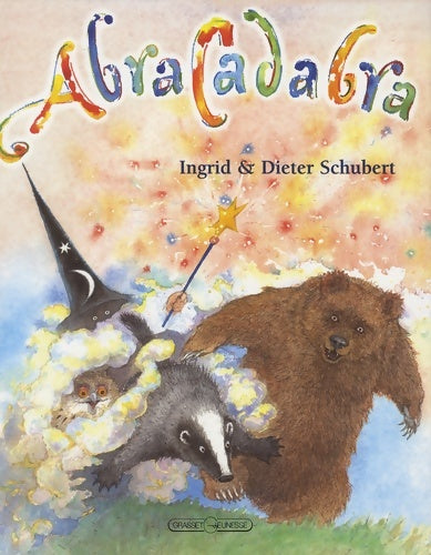Livrenpoche : Abracadabra - Ingrid Et Dieter Schubert - Livre