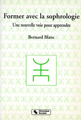 Livrenpoche : Pédagogie formation - Bernard Blanc - Livre