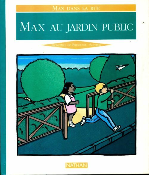 Livrenpoche : Max dans la rue : Max au jardin public - Collectif - Livre