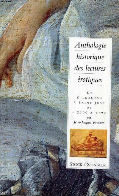 Livrenpoche : Anthologie historique des lectures érotiques Tome I - Jean-Jacques Pauvert - Livre