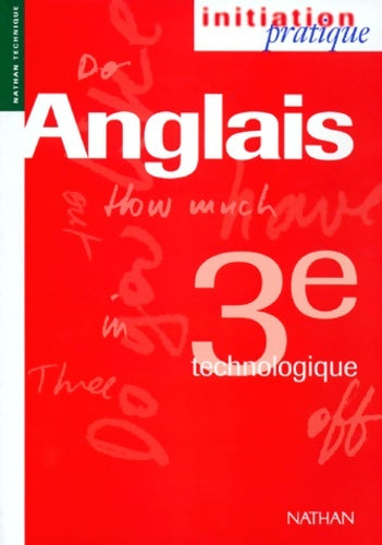 Livrenpoche : Anglais 3e technologique initiation pratique - Larreya - Livre