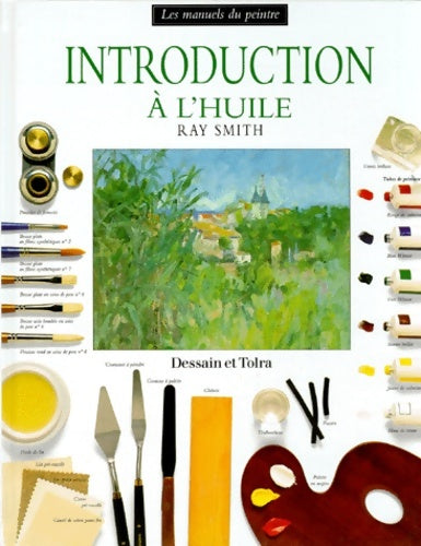Livrenpoche : Introduction à l'huile - Ray Smith - Livre