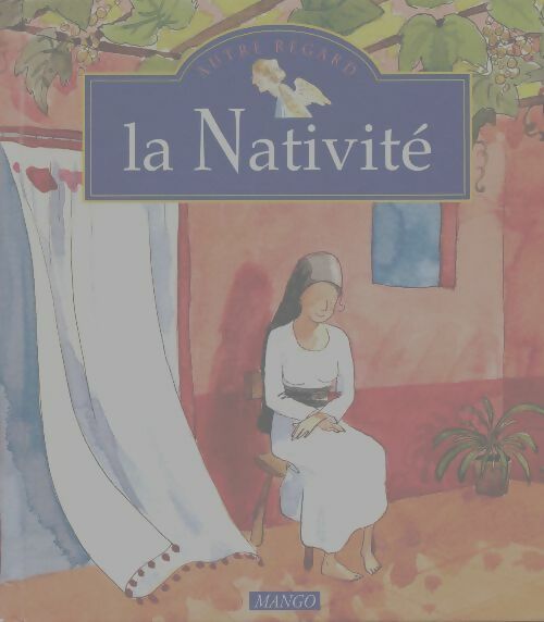 Livrenpoche : La nativité - Collectif - Livre