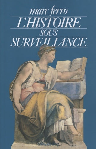 Livrenpoche : L'histoire sous surveillance - Marc Ferro - Livre