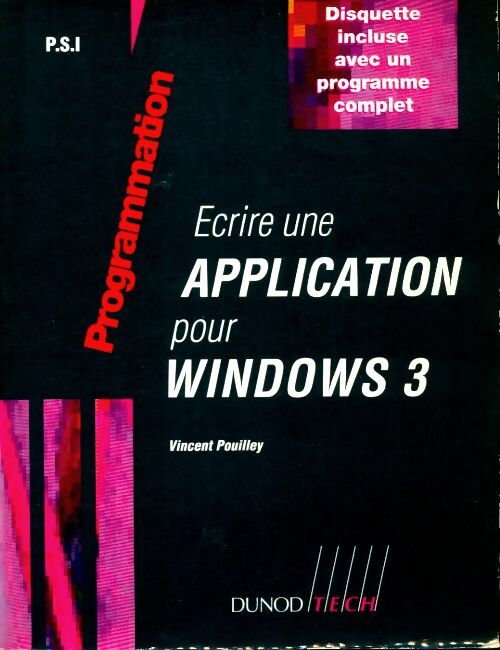 Livrenpoche : Ecrir. Appl. Pr windows3 - Vincent Pouilley - Livre