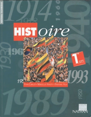 Livrenpoche : Histoire 1re stt. Livre de l'élève - Fantine Vila - Livre