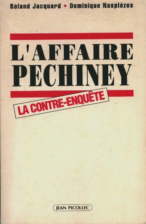 Livrenpoche : L'affaire péchiney : La contre-enquête - Jacquard - Livre