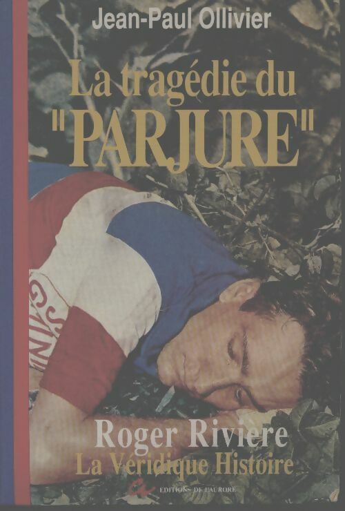 Livrenpoche : Roger rivière - Jean-Paul Ollivier - Livre