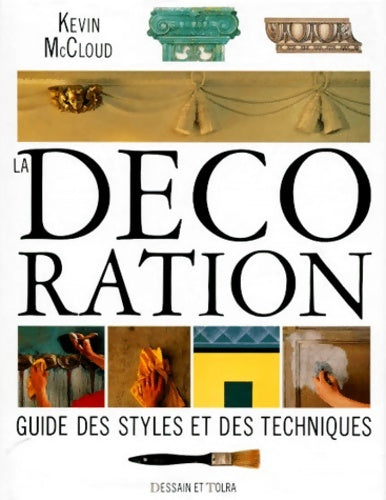 Livrenpoche : La décoration - Kevin Maccloud - Livre