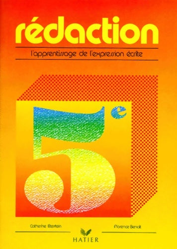 Livrenpoche : Apprentissage de l'expression écrite 5eme - Eterstein-c+benoit-f - Livre