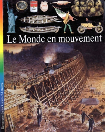 Livrenpoche : Le monde en mouvement - Collectif - Livre