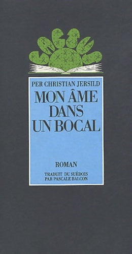 Livrenpoche : Mon ame dans un bocal - Per Christian Jersild - Livre
