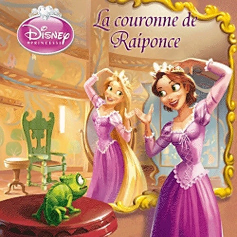 Livrenpoche : La couronne de Raiponce - Walt Disney - Livre