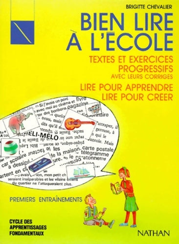 Livrenpoche : Bien lire à l'école cycle des apprentissages fondamentaux - Brigitte Chevalier - Livre
