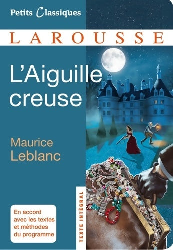 Livrenpoche : L'aiguille creuse - Maurice Leblanc - Livre