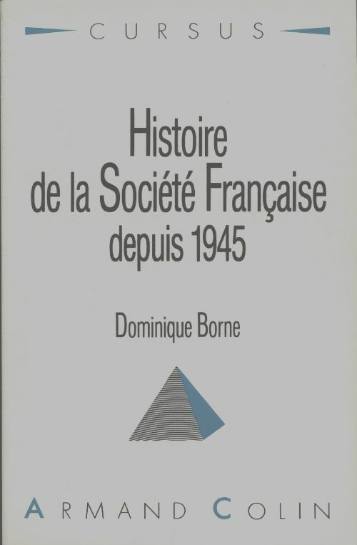 Livrenpoche : Histoire de la société française depuis 1945 - Dominique Borne - Livre
