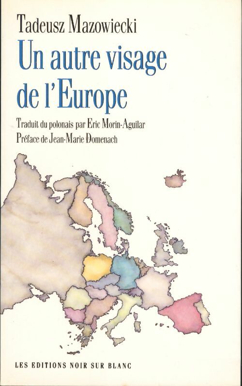 Livrenpoche : Un autre visage de l'Europe - Tadeusz Mazowiecki - Livre