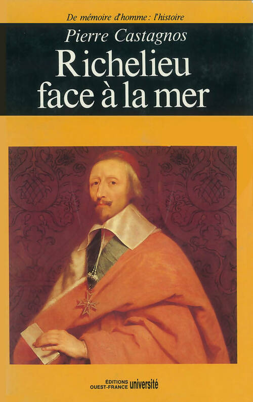 Livrenpoche : Richelieu face à la mer - Pierre Castagnos - Livre