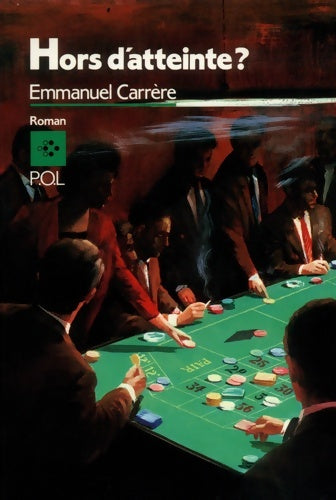Hors d'atteinte ? - Emmanuel Carrère - Livre