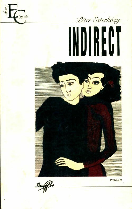 Livrenpoche : Indirect - Péter Esterhàzy - Livre